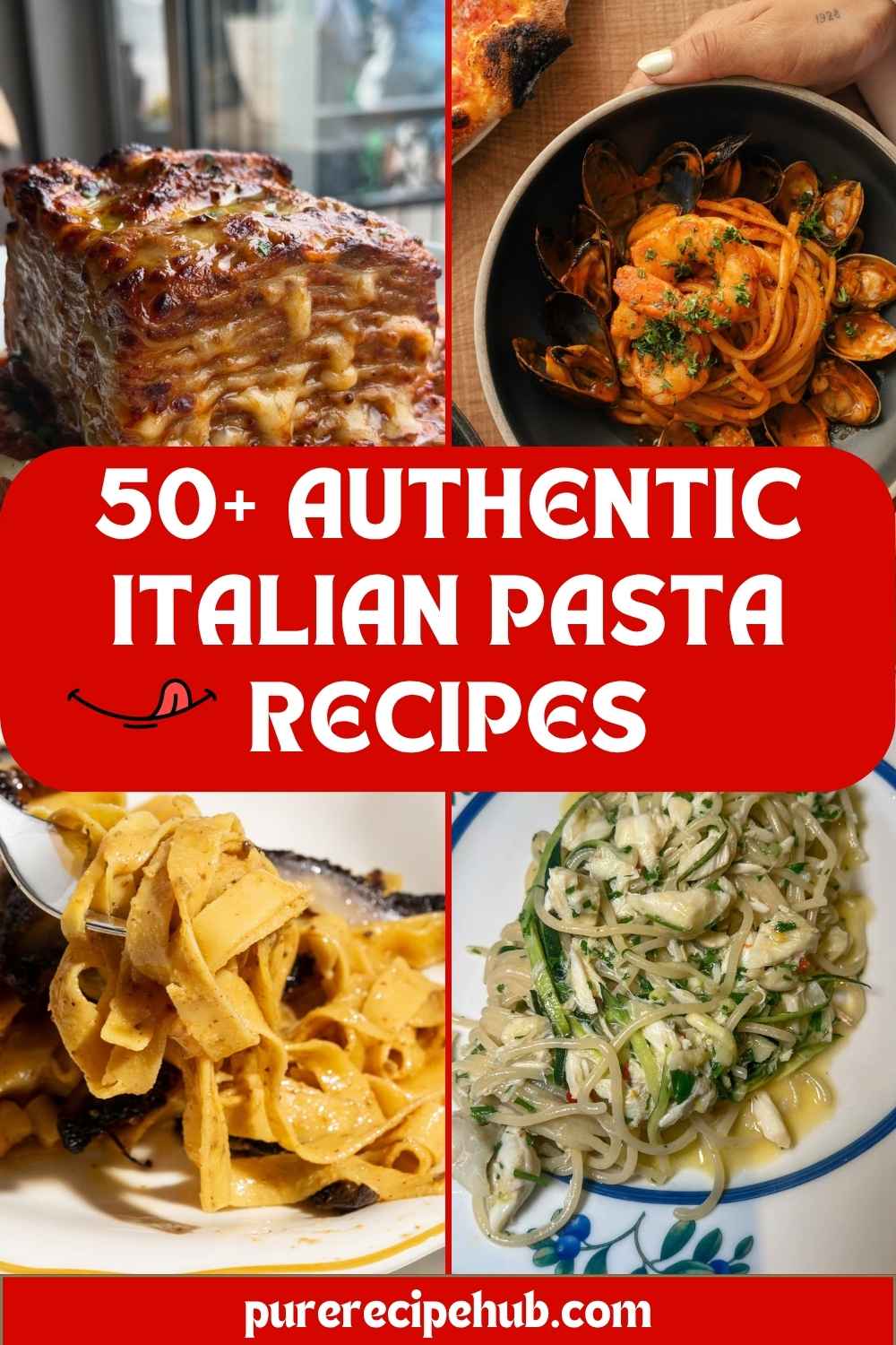 50+ Authentic Italian Pasta Recipes