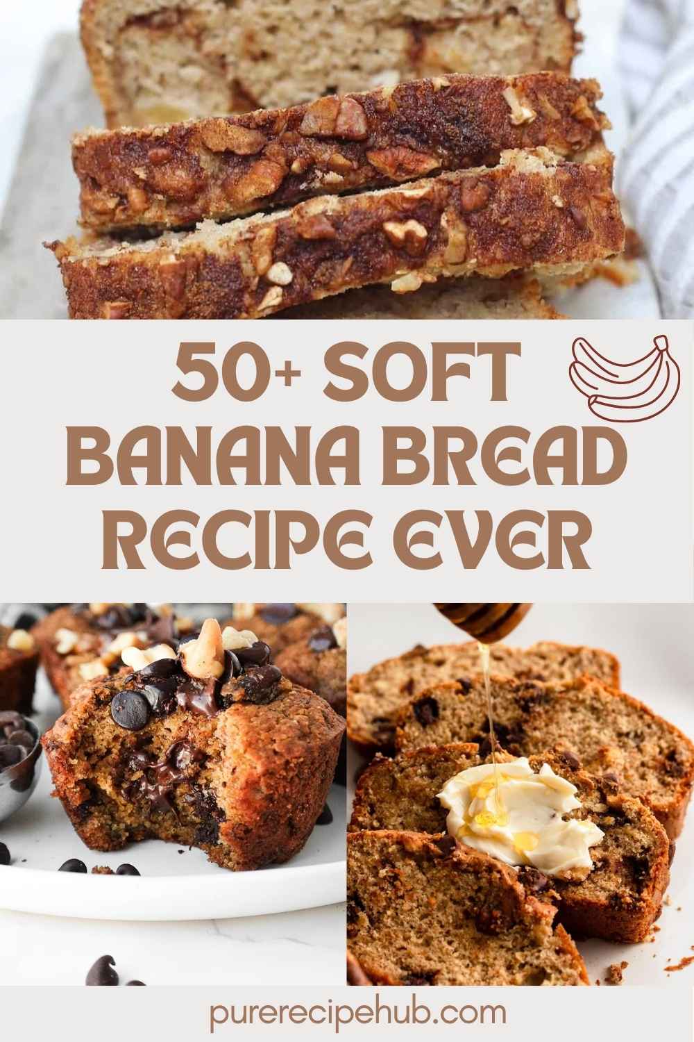 50+ Soft Banana Bread Recipe Ever