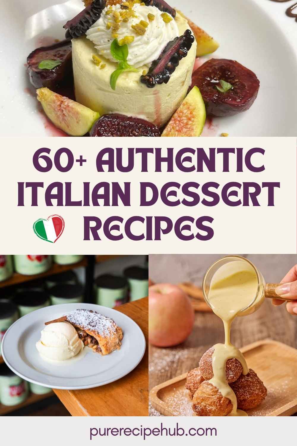 60+ Authentic Italian Dessert Recipes Straight from Italy
