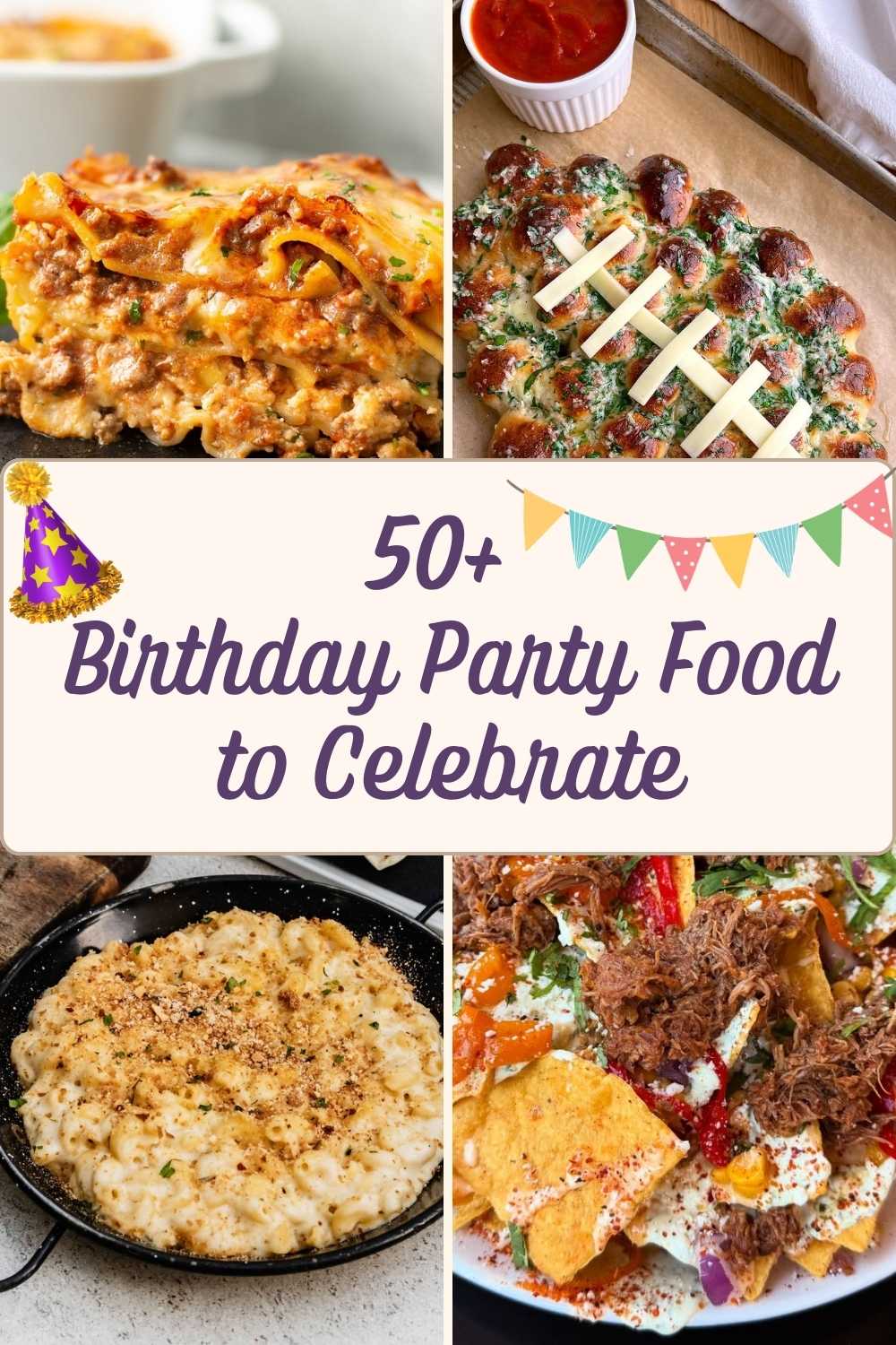 50+ Birthday Party Food to Celebrate