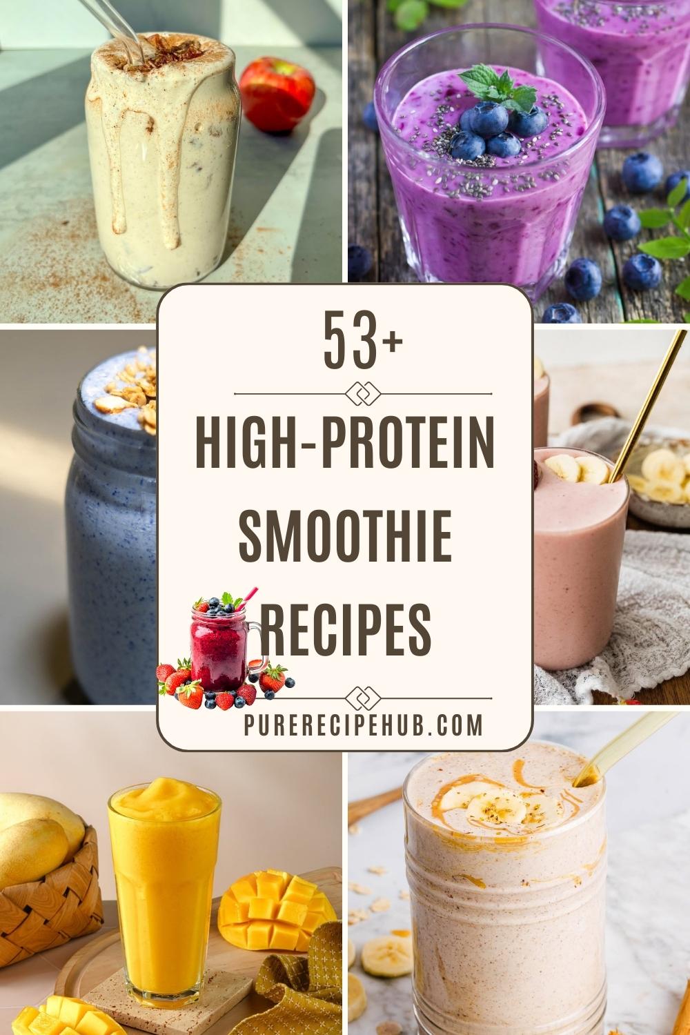 53+ High-Protein Smoothie Recipes