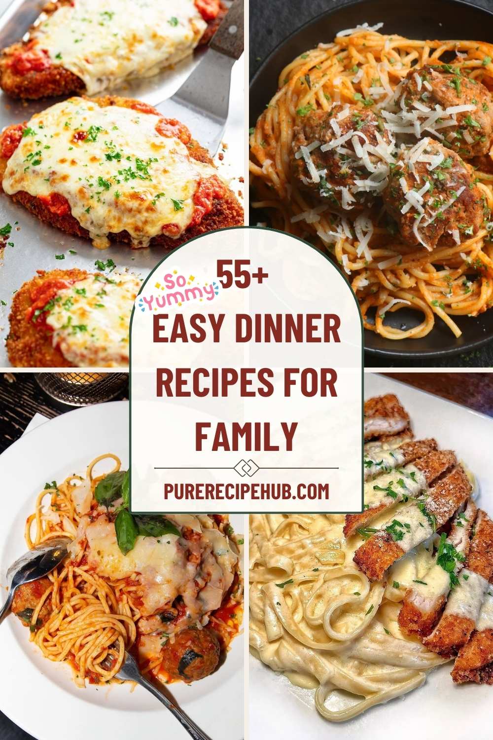 55+ Easy Dinner Recipes for Family