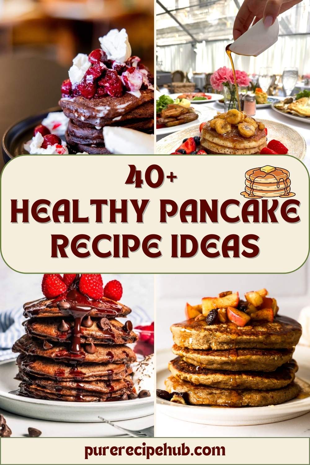 40+ Healthy Pancake Recipe Ideas