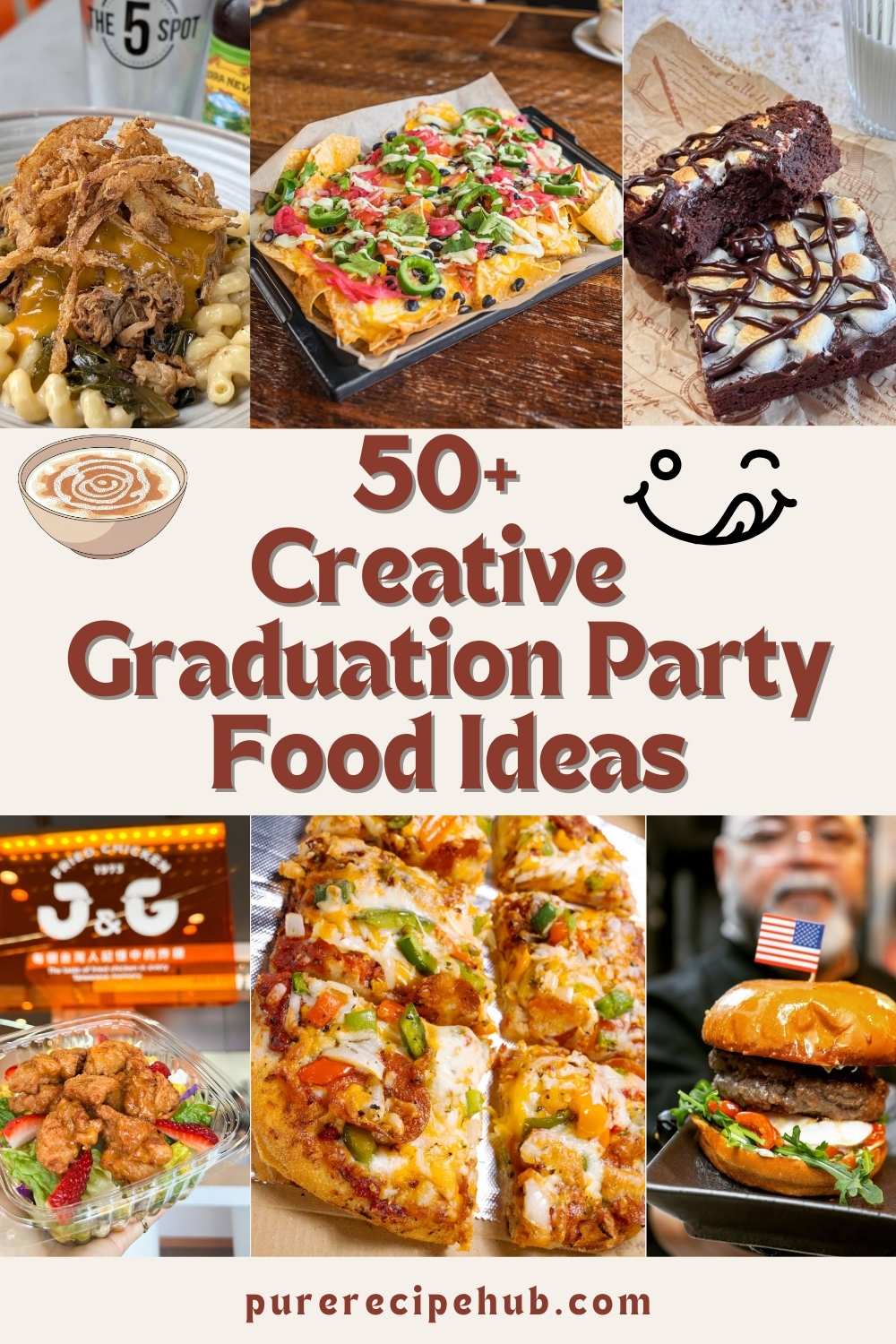 50+ Creative Graduation Party Food Ideas 